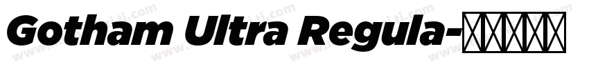 Gotham Ultra Regula字体转换